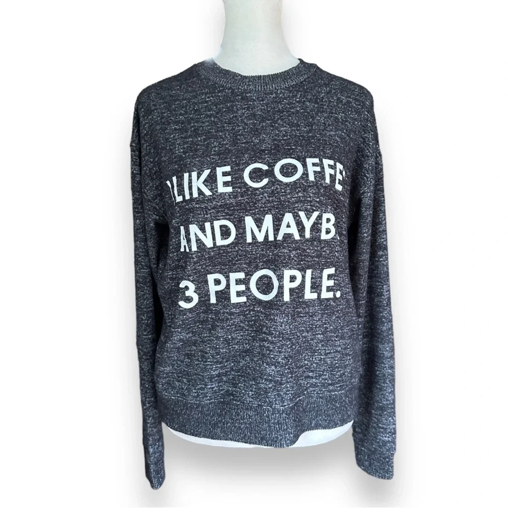 I Like Coffee And Maybe 3 People Gray Long Sleeve Crewneck Pullover | Small